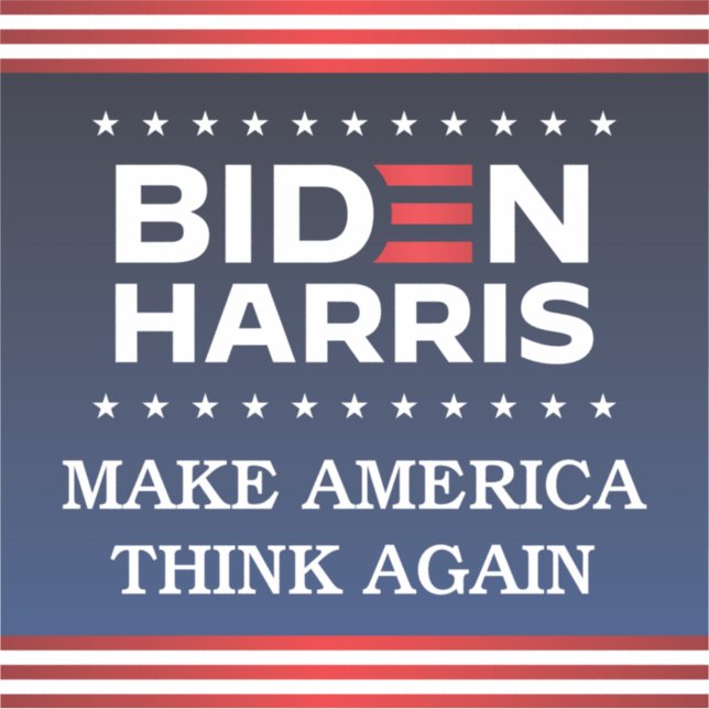 Adesivo Biden Harris 2020 faz a América pensar novamente P (Frente)