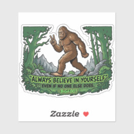 Adesivo Bigfoot Peace Sign Believe In Yourself Motivation