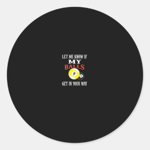 Adesivo Billiards Engraçados Me Avisem Se Eu Entra No Seu 