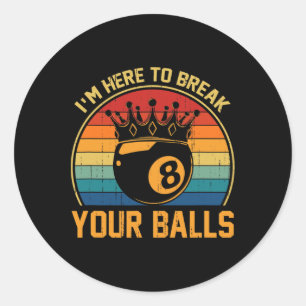 Adesivo Billiards Estou Aqui Para Quebrar Seu Jogador De P