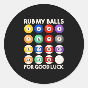 Adesivo Billiards Snooker Rub My Balls For Good Luck