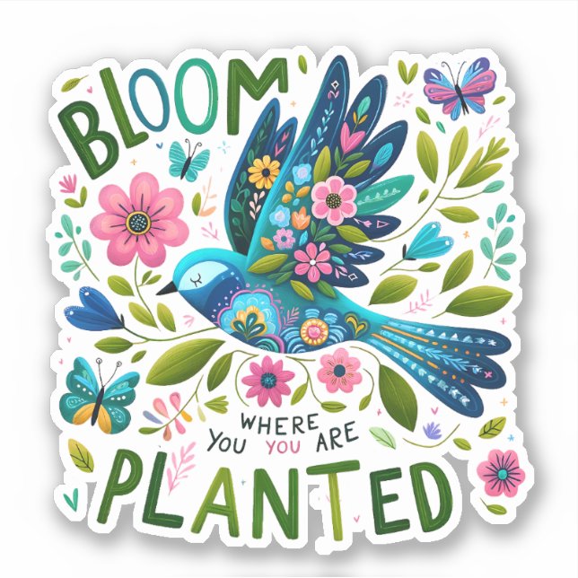 Adesivo Bird Folk Art Bloom Onde Plantado Inspiracional (Frente)