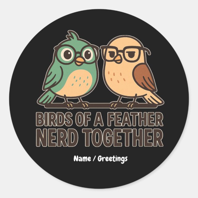Adesivo Birds of a Feather Nerd Together Funny Geeky Bird  (Frente)