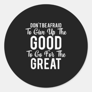 Adesivo Birthday Gift Do Not Be Afraid