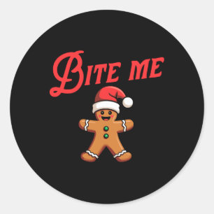 Adesivo Bite Me Gingerpão Cookie Funny Sarcastic Christy