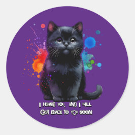 Adesivo Black Cat: Eu Ouço Você, Voltarei para você em bre
