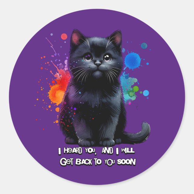 Adesivo Black Cat: Eu Ouço Você, Voltarei para você em bre (Frente)
