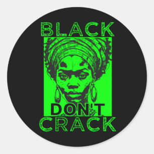 Adesivo Black Don't Crack 7 Sticker
