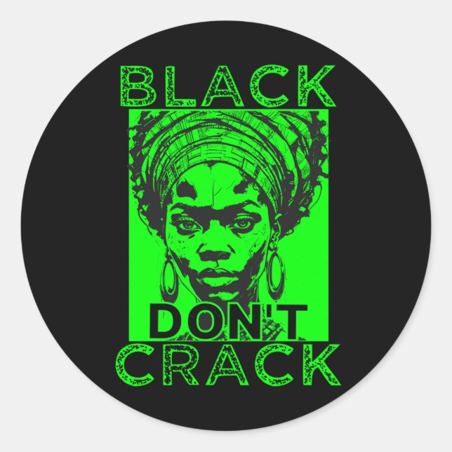 Adesivo Black Don't Crack 7 Sticker (Frente)