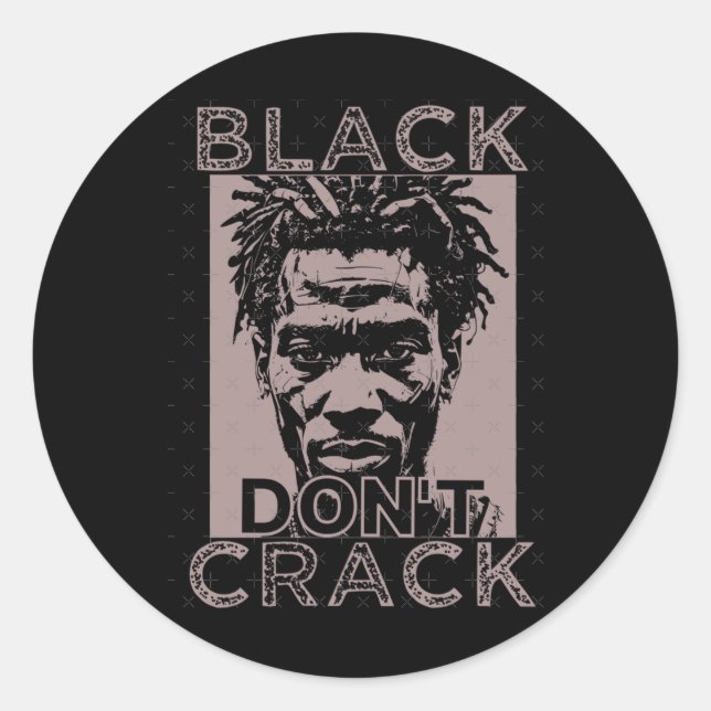 Adesivo Black Don't Crack 8 Sticker (Frente)