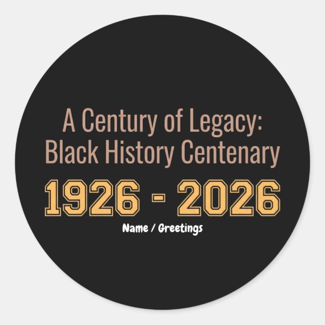 Adesivo Black History Centenary 1926-2026 Century Legacy (Frente)