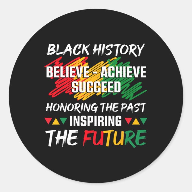 Adesivo Black History Month Believe Achieve Succeed Melani (Frente)