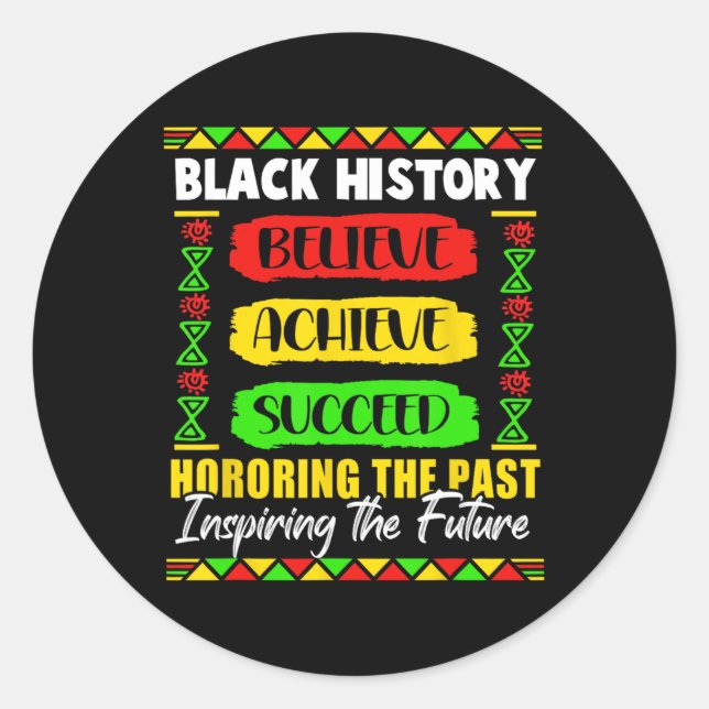 Adesivo Black History Month Believe Achieve Succeed Melani (Frente)
