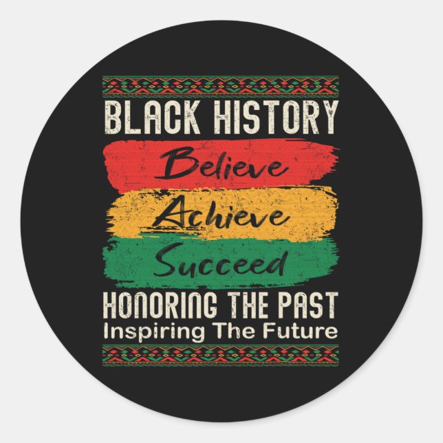 Adesivo Black History Month Believe Achieve Succeed Melani (Frente)