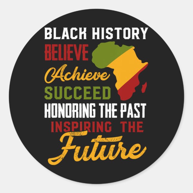 Adesivo Black History Month Believe Achieve Succeed Melani (Frente)