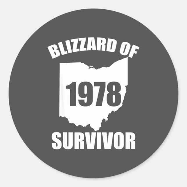 Adesivo Blizzard Of 1978 Survivor Funny Ohio Winter Snowst (Frente)