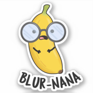 Adesivo Blur-nana Funny Banana Pun