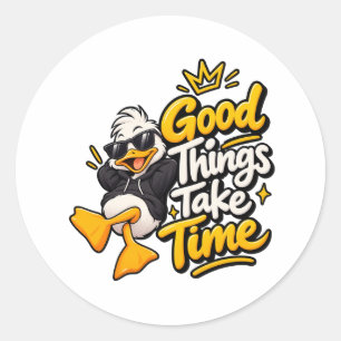 Adesivo Boas Coisas Levam Tempo Camiseta Funny Cool Duck D