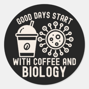 Adesivo Boas Dias Começam com Café e Biologia