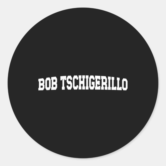 Adesivo Bob Tschigerillo Meme - Engraçado ginásio em Const (Frente)