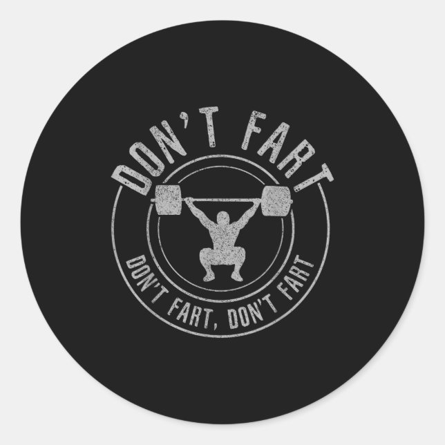 Adesivo Bodybuilding Weightlifting Wer Lifting Don't Fart  (Frente)