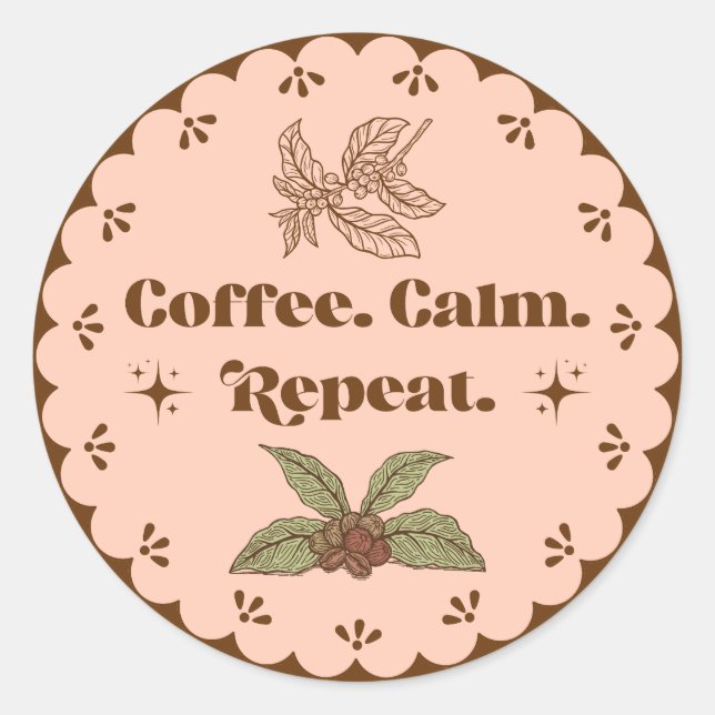 Adesivo Boho Pêssego Café Calmo Repetir (Frente)