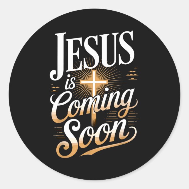 Adesivo Bold Jesus Is Coming Soon Christian Apparel  (Frente)