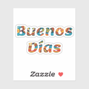 Adesivo Bom dia, colorido vibrante Buenos Días Espanhol