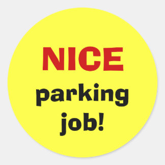 Adesivo Bom trabalho de estacionamento!