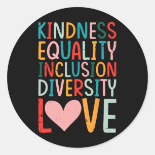 Adesivo Bondade Igualdade Inclusão Diversidade Amor - Sped
