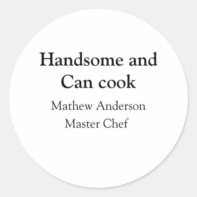 Adesivo Bonito e pode cozinhar adicionar nome master chef  (Frente)