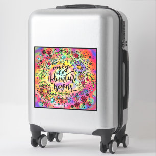 Adesivo Bonito Floral "E assim começa a aventura"