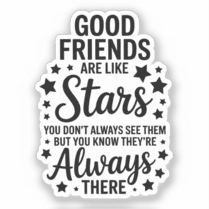 Adesivo Bons Amigos São Como Estrelas Citação Inspiradora