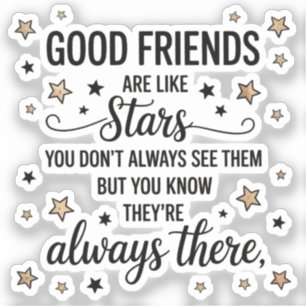 Adesivo Bons Amigos São Como Estrelas Citação Inspiradora