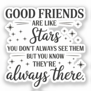 Adesivo Bons Amigos São Como Estrelas Citação Inspiradora