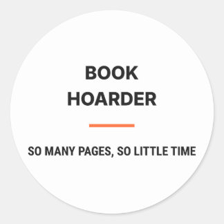 Adesivo Book Hoarder So Many Pages So Little Time Sticker