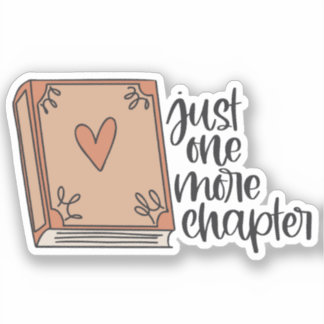 Adesivo Book Sticker, Just one more chapter