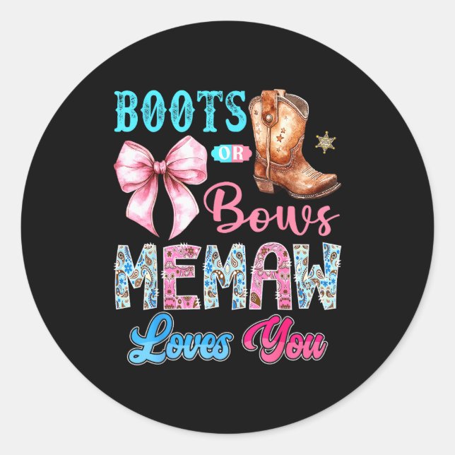 Adesivo Boots Or Bows Memaw Loves You Gender Reveal Wester (Frente)