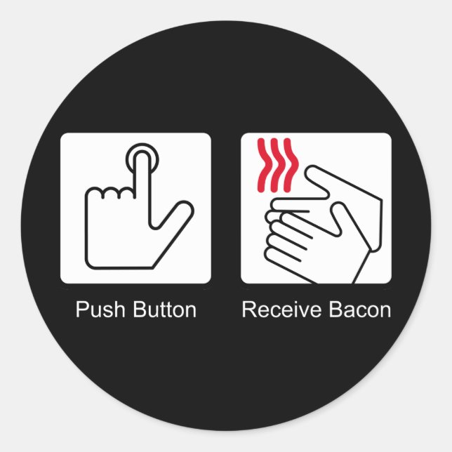 Adesivo Botão Empurrar, Receber Bacon - Disjuntor de Bacon (Frente)