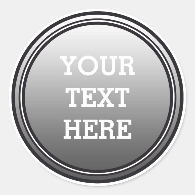 Adesivo BOTÃO ROUND cinzas e preto + seu texto (Frente)