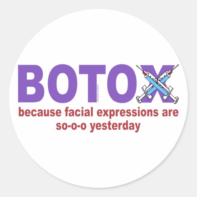 Adesivo BOTOX porque expressões faciais são assim ontem (Frente)