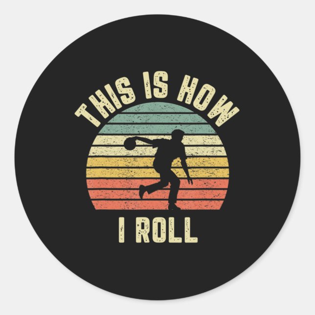 Adesivo Bowling  This is How I Roll  Retro Design Tee (Frente)