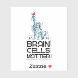 Adesivo Brain Cells Matter Statue of Liberty Anti Trump