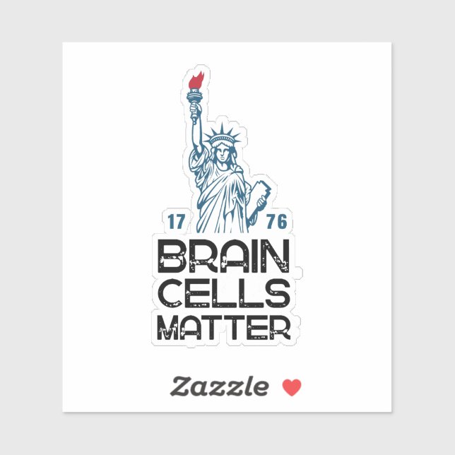 Adesivo Brain Cells Matter Statue of Liberty Anti Trump (Folha)