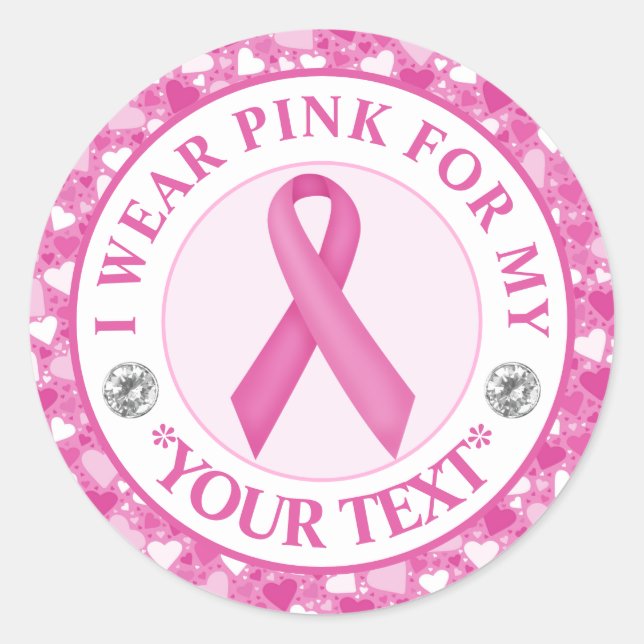 Adesivo Breast Cancer Awareness I wear Pink For (Frente)