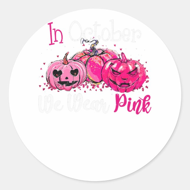 Adesivo Breast Cancer Awareness In October We Wear Pink Pu (Frente)