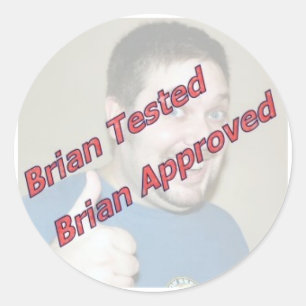 Adesivo Brian testou, Brian aprovou