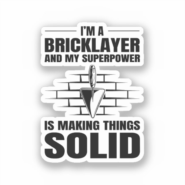 Adesivo Bricklayer Bricklay Brick Mason Wall Builder (Frente)