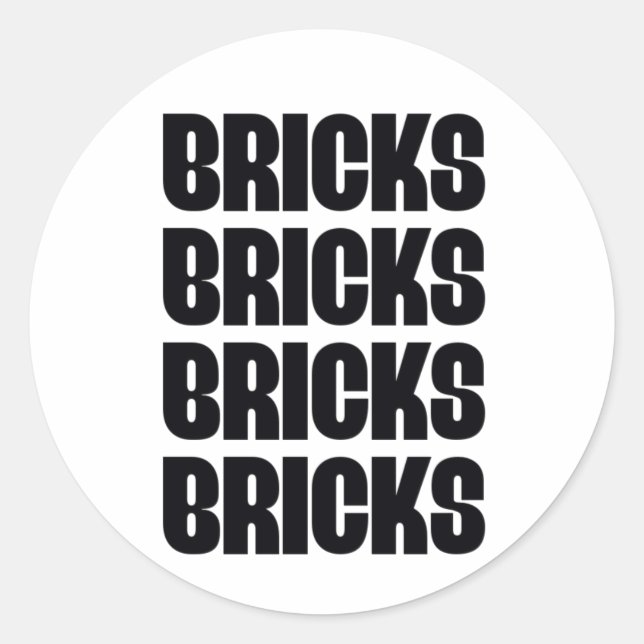 ADESIVO BRICKS BRICKS BRICKS (Frente)