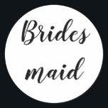 Adesivo Bridesmaid Simples Minimalista Branco Negro<br><div class="desc">Um autocolante simples e legal,  em fundo preto e branco. Você pode mudar o texto e mudar as cores também!</div>